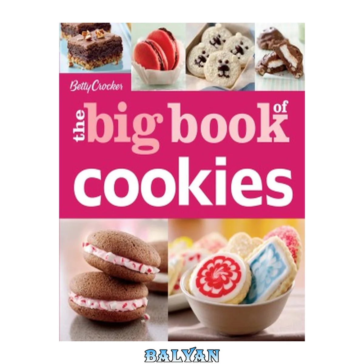 جلد کتاب Betty Crocker The Big Book of Cookies