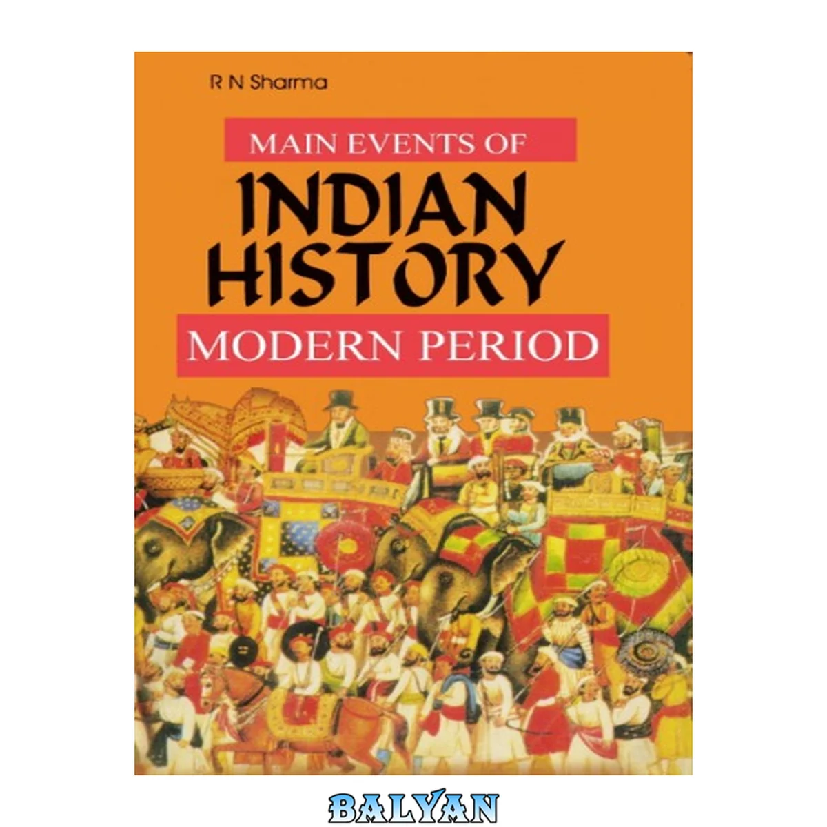 جلد کتاب Main Events of Indian History : Modern Period