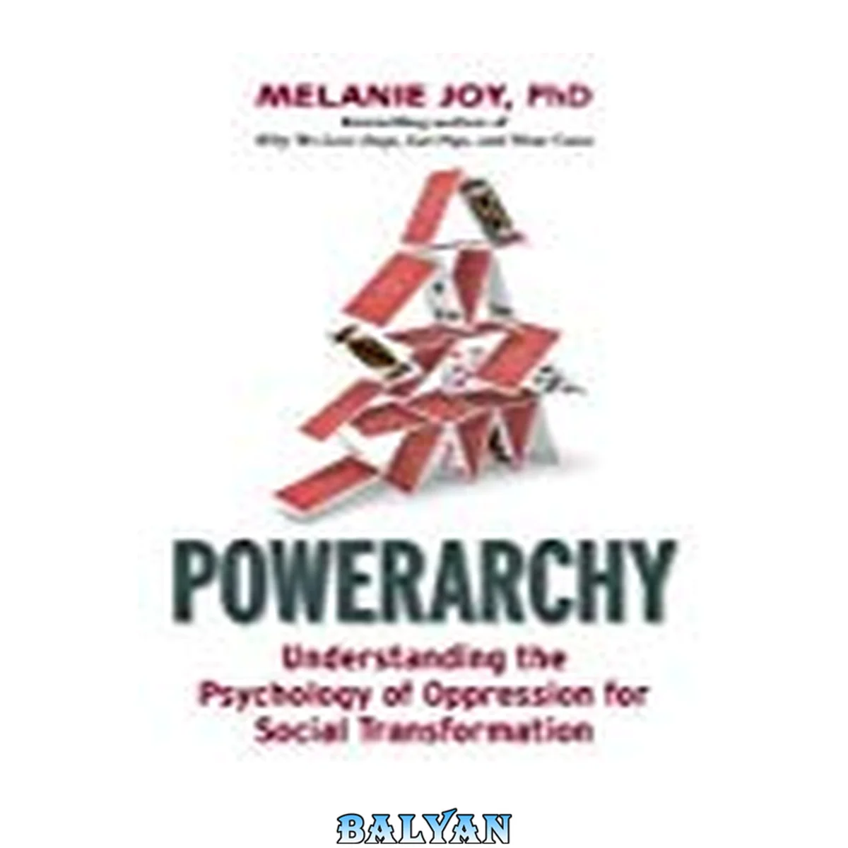 جلد کتاب Powerarchy : Understanding the Psychology of Oppression for Social Transformation