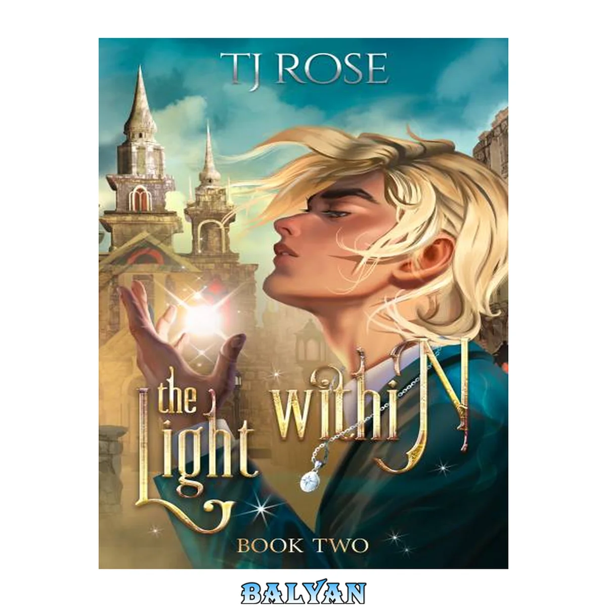جلد کتاب The Light Within: An MM Urban Fantasy Romance (Shadow and Light Duology Book 2)