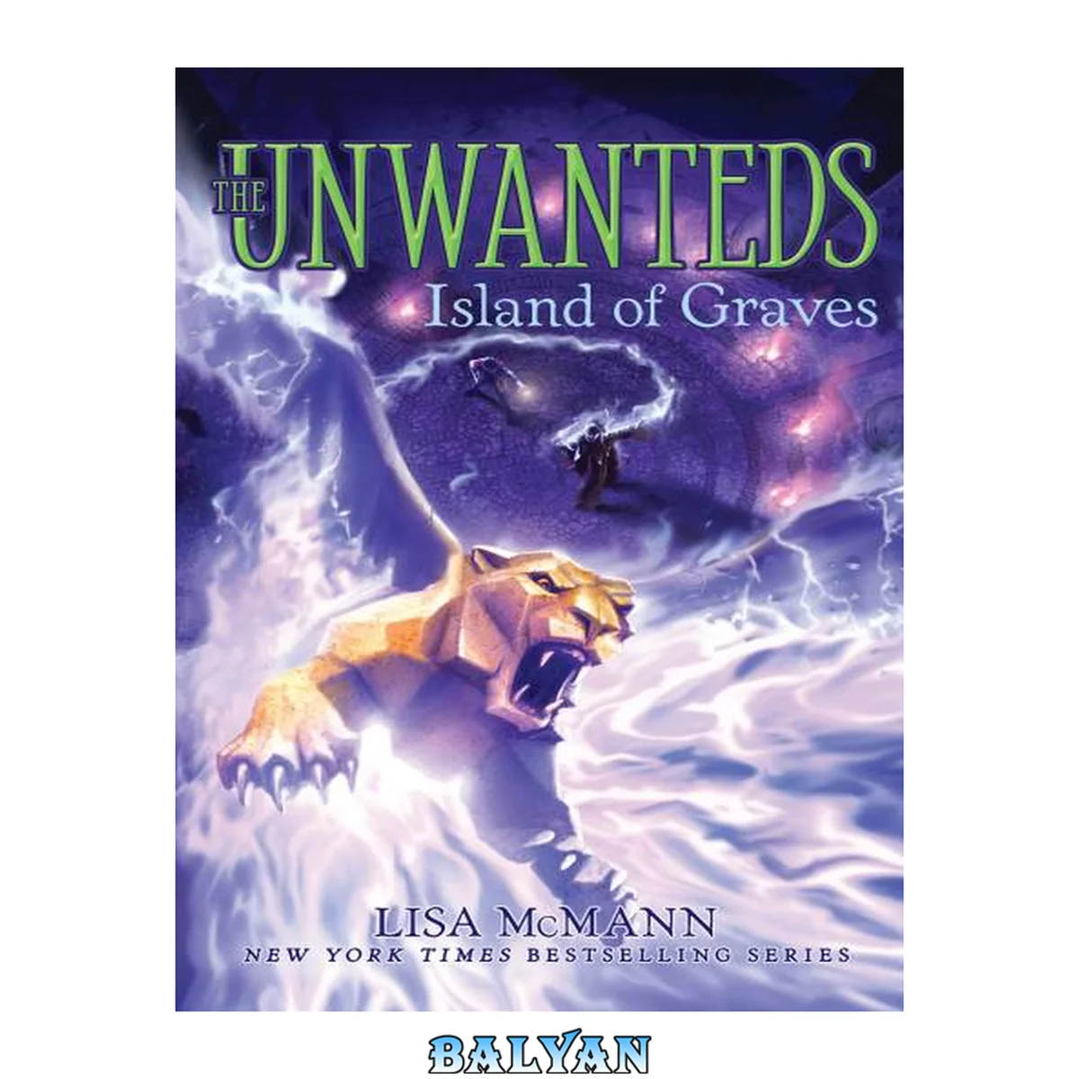 جلد کتاب Island of graves : The Unwanteds Series, Book 6