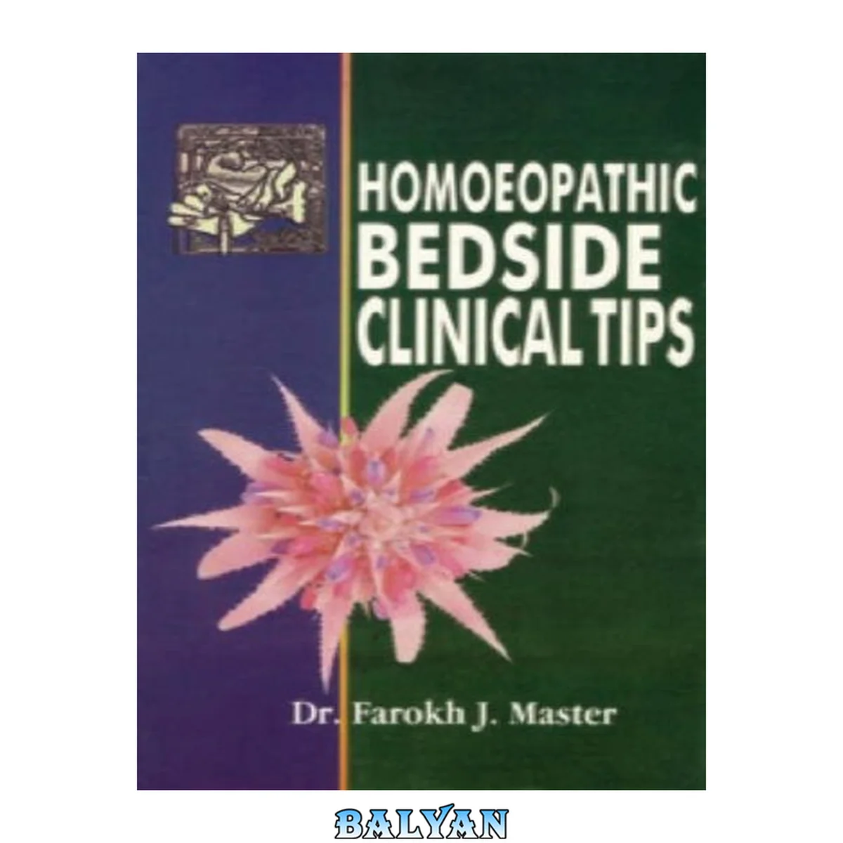 جلد کتاب Bedside Clinical Tips in Homoeopathy