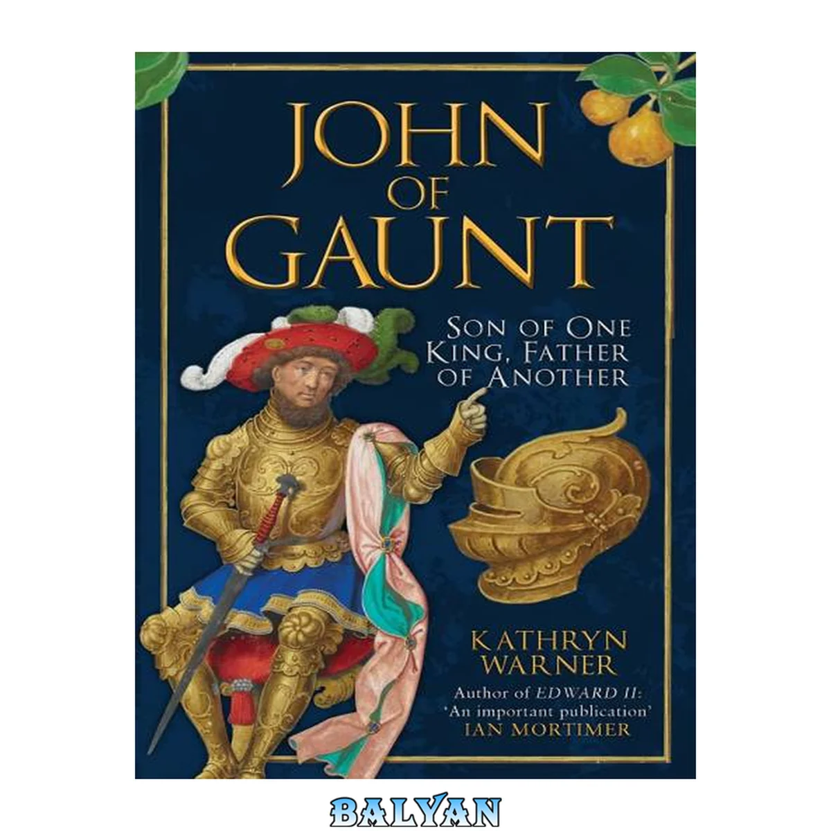 جلد کتاب John of Gaunt: Son of One King, Father of Another