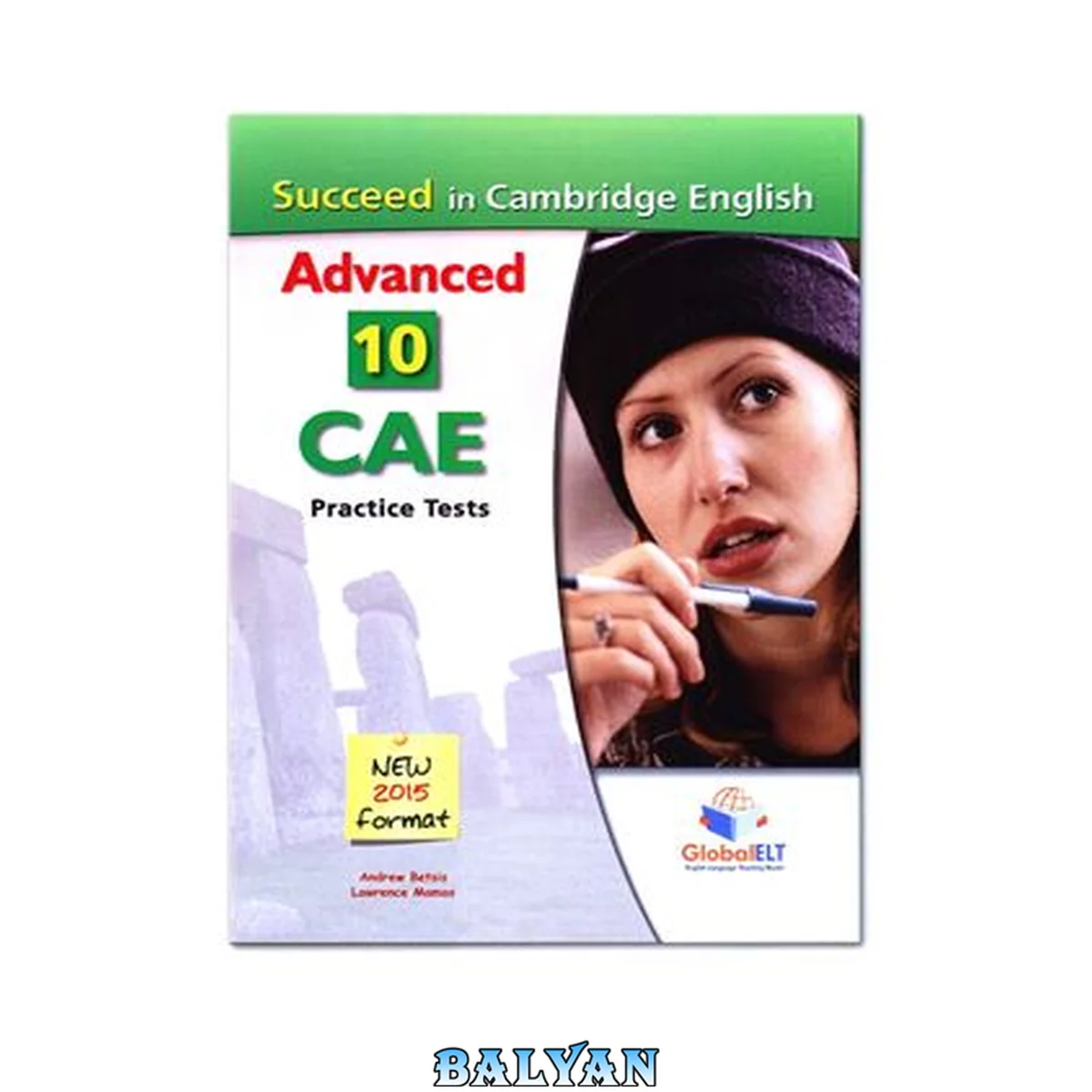 جلد کتاب Succeed in Cambridge English: Advanced - 10 Practice Tests (New 2015 format)