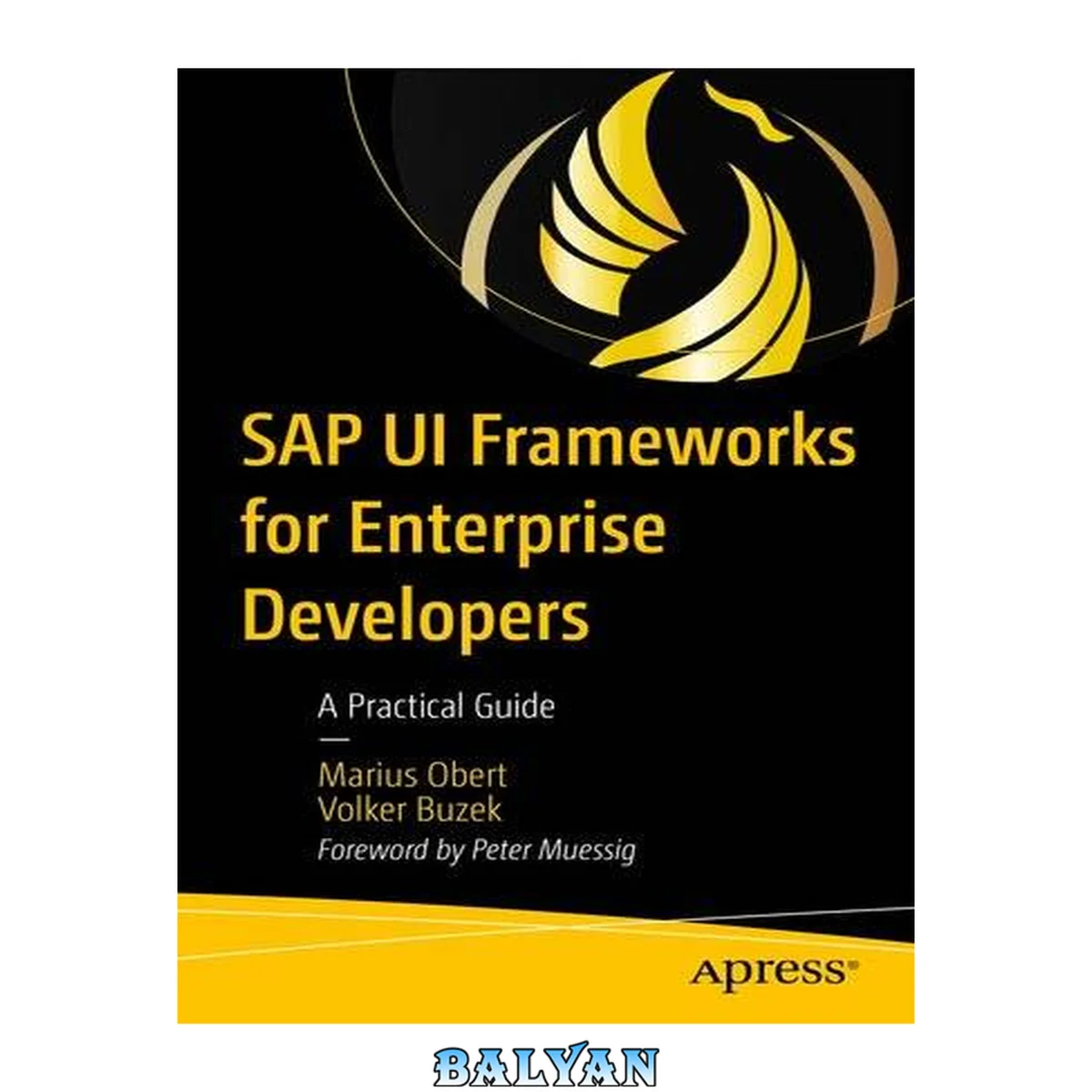 جلد کتاب SAP UI Frameworks for Enterprise Developers : A Practical Guide