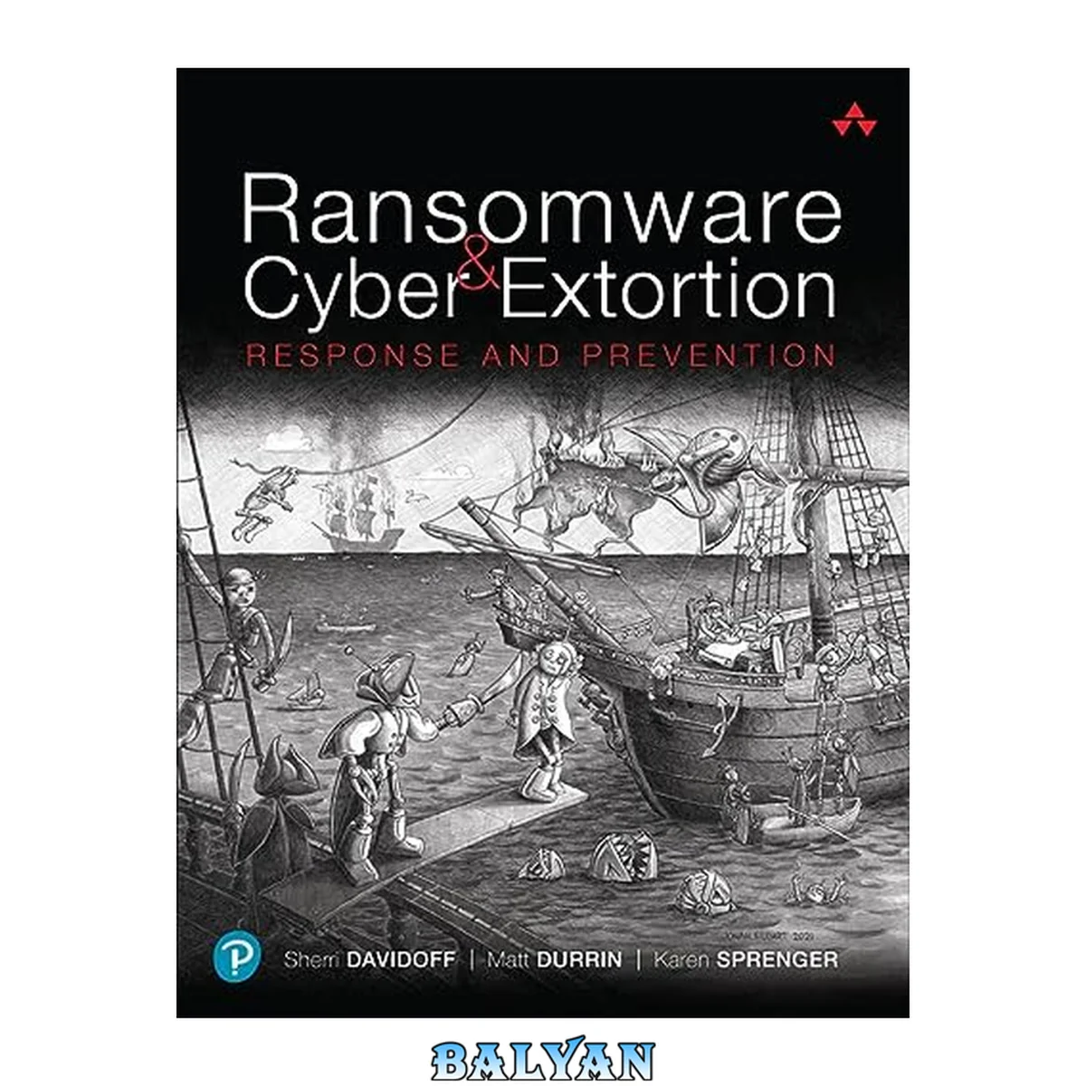 جلد کتاب Ransomware and Cyber Extortion : Response and Prevention