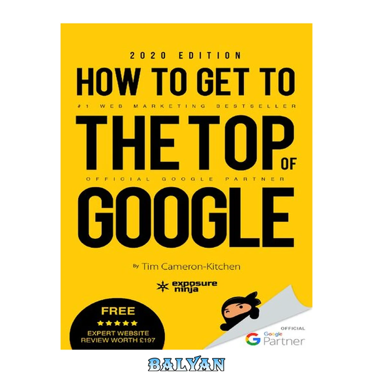 جلد کتاب How To Get To The Top Of Google in 2020: The Plain English Guide to SEO