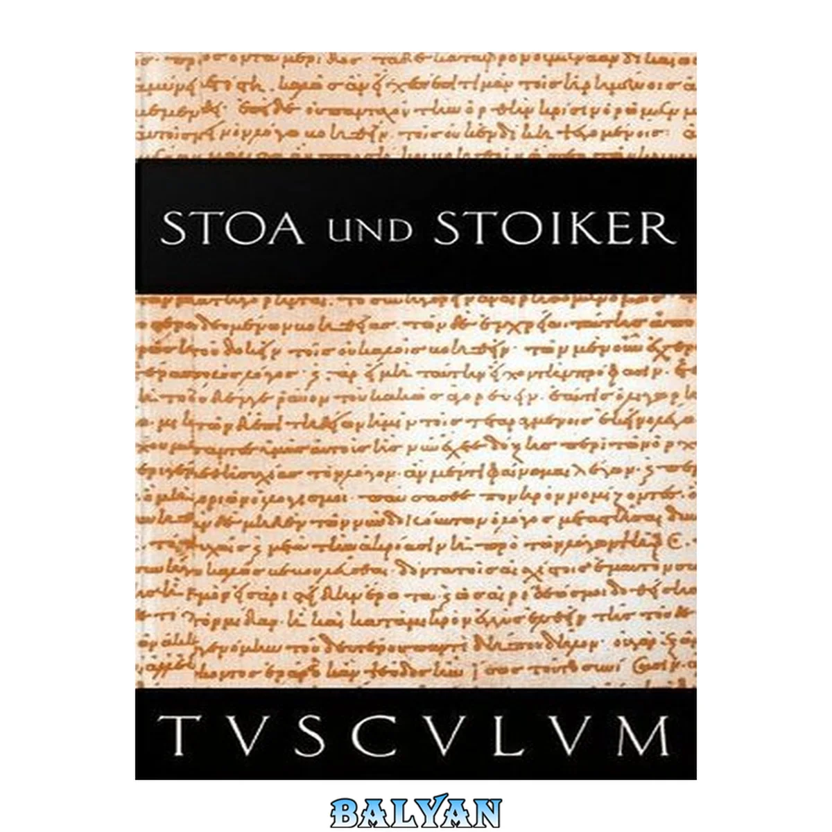 جلد کتاب Stoa und Stoiker: griechisch-lateinisch-deutsch