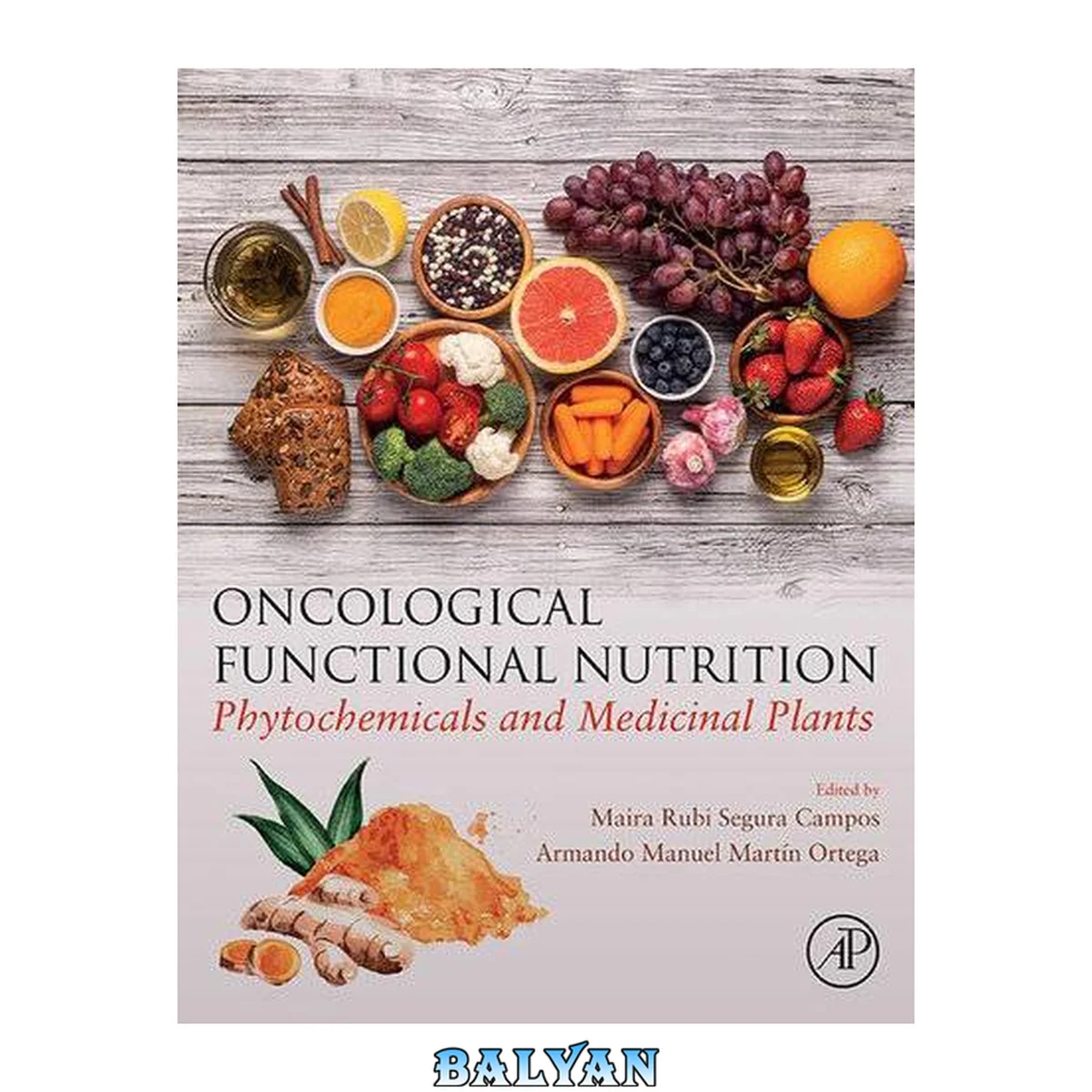 جلد کتاب Oncological Functional Nutrition : Phytochemicals and Medicinal Plants