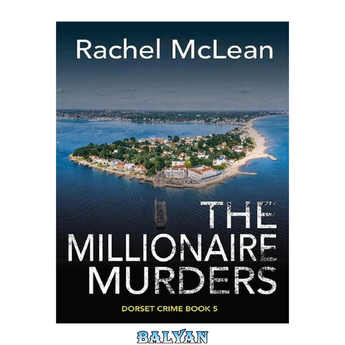 جلد کتاب The Millionaire Murders (Dorset Crime - Book 5)