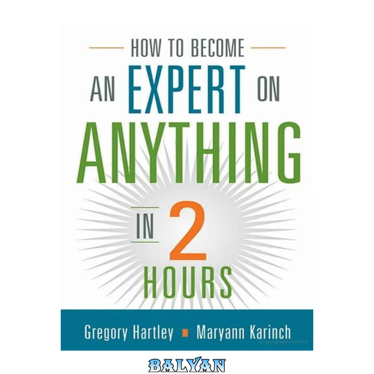 جلد کتاب How to Become an Expert on Anything in Two Hours