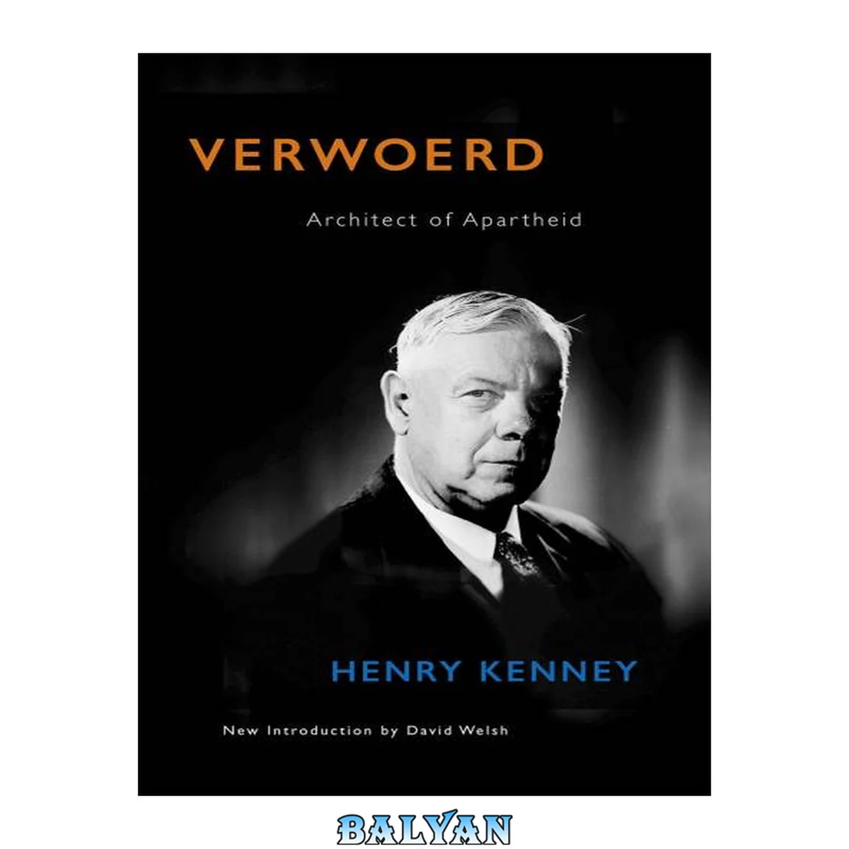 جلد کتاب Verwoerd – Architect of Apartheid