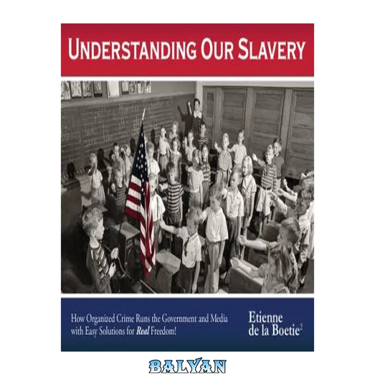 جلد کتاب Understanding Our Slavery: How Organised Crime runs the Government and Media