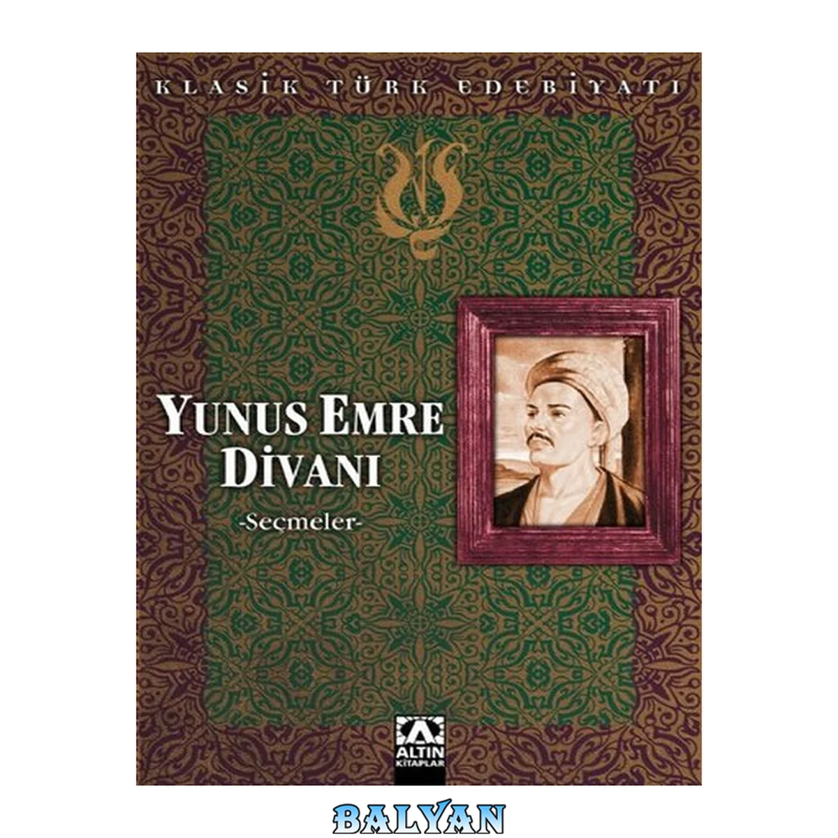 جلد کتاب Yunus Emre Divanı - Seçmeler