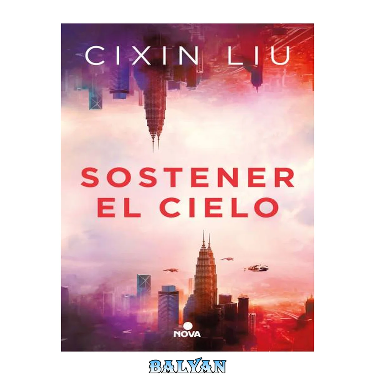 جلد کتاب Sostener el cielo (Spanish Edition)