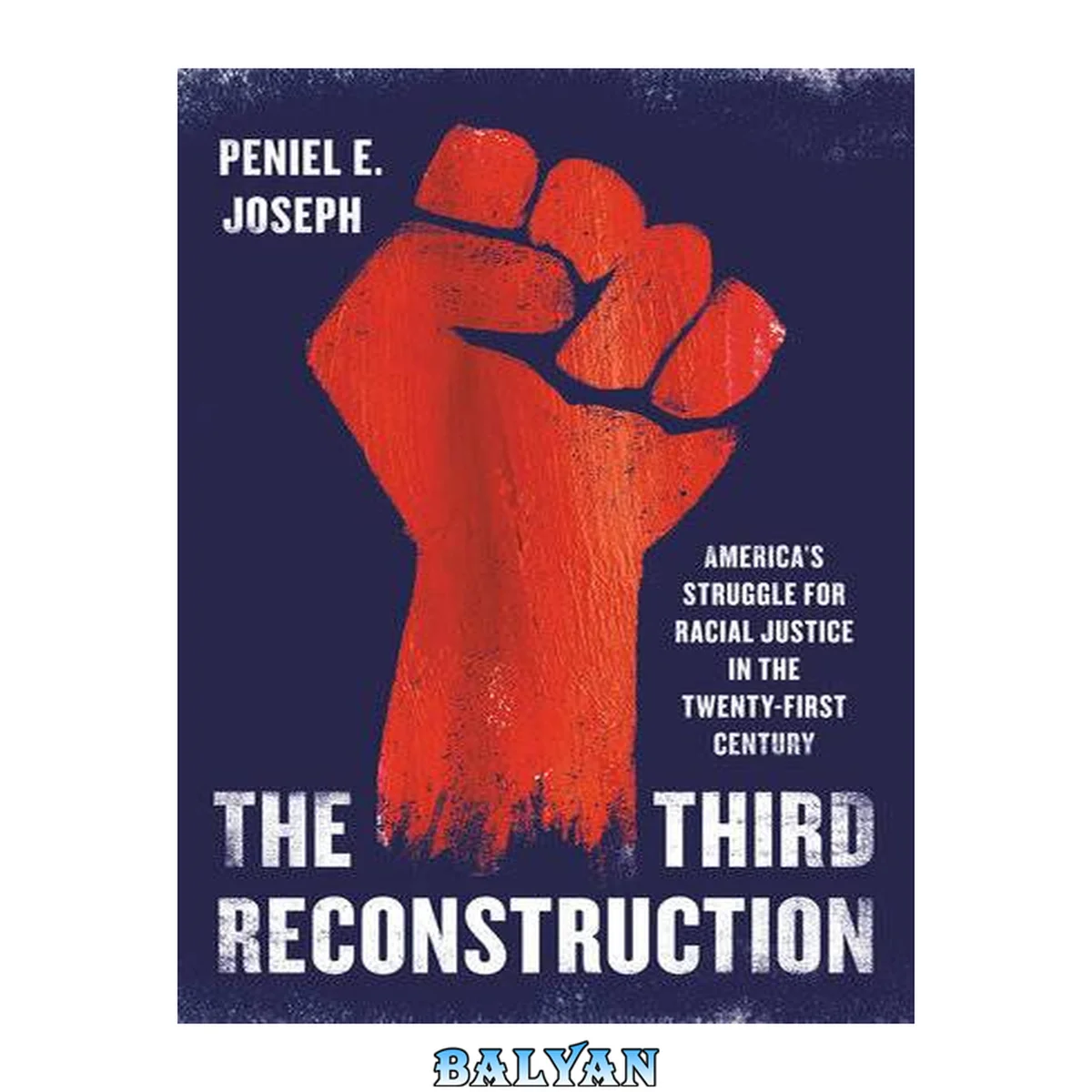 جلد کتاب The Third Reconstruction : America's Struggle for Racial Justice in the Twenty-First Century
