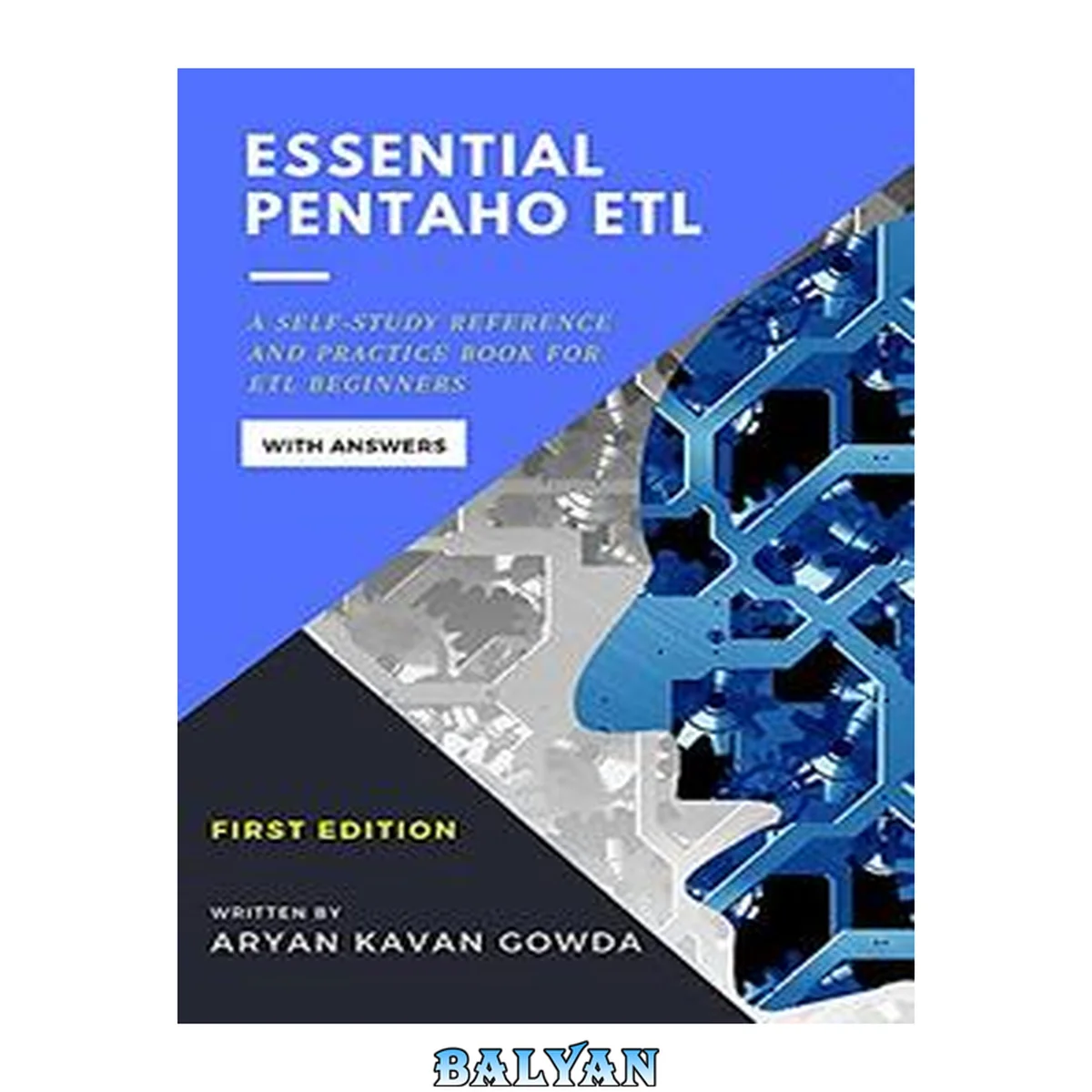 جلد کتاب Essential Pentaho ETL: A self-study reference and practice book for ETL beginners