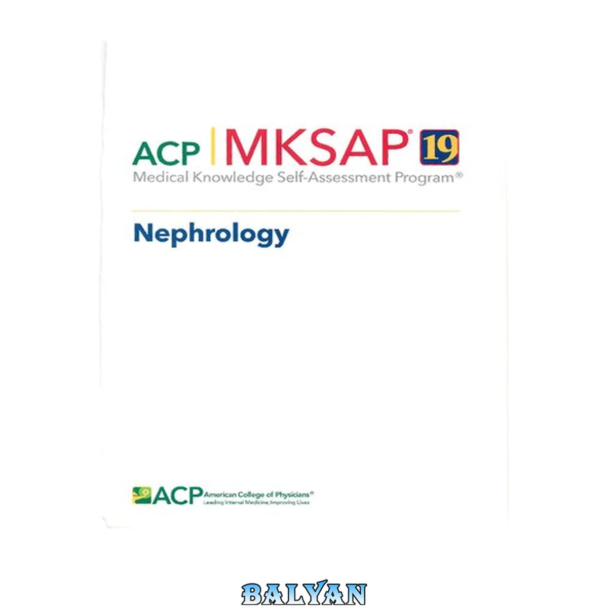 جلد کتاب MKSAP 19: medical knowledge self-assessment program. Nephrology