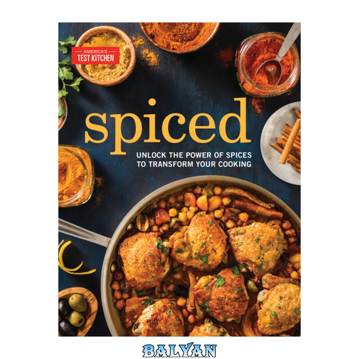 جلد کتاب Spiced : : Unlock the Power of Spices to Transform Your Cooking