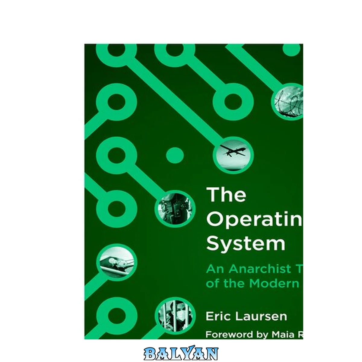 جلد کتاب The Operating System - An Anarchist Theory of the Modern State