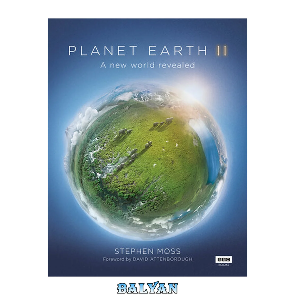 جلد کتاب Planet Earth II : a new world revealed /{u200B}