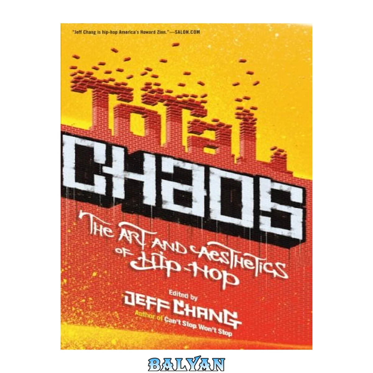 جلد کتاب Total Chaos : The Art and Aesthetics of Hip-Hop