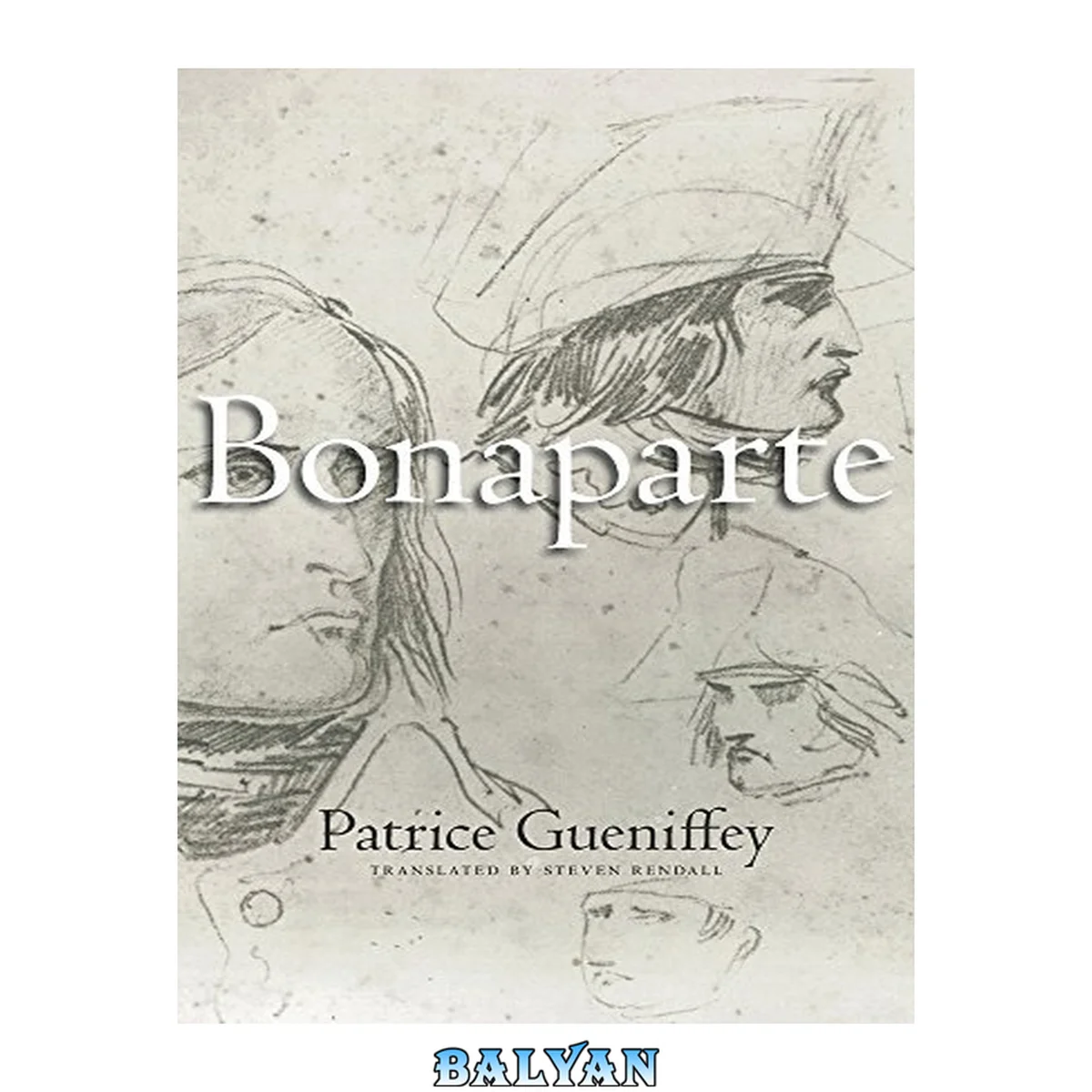 جلد کتاب Bonaparte, 1769 - 1802