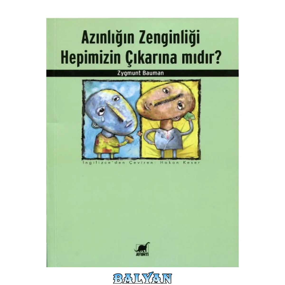 جلد کتاب Azınlığın Zenginliği Hepimizin Çıkarına mıdır?