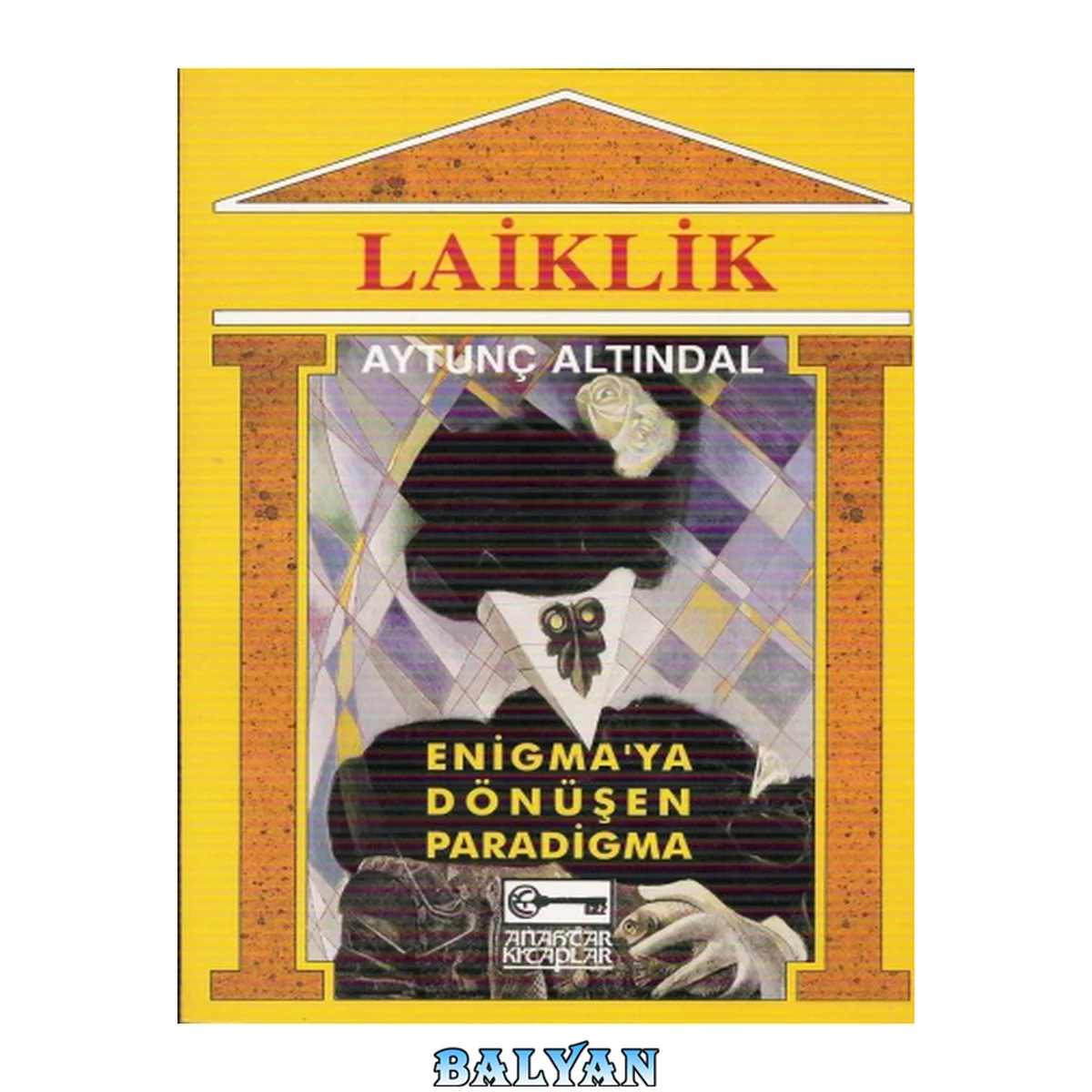 جلد کتاب Books on secularism in Turkey: Laiklik : enigma'ya dönüşen paradigma