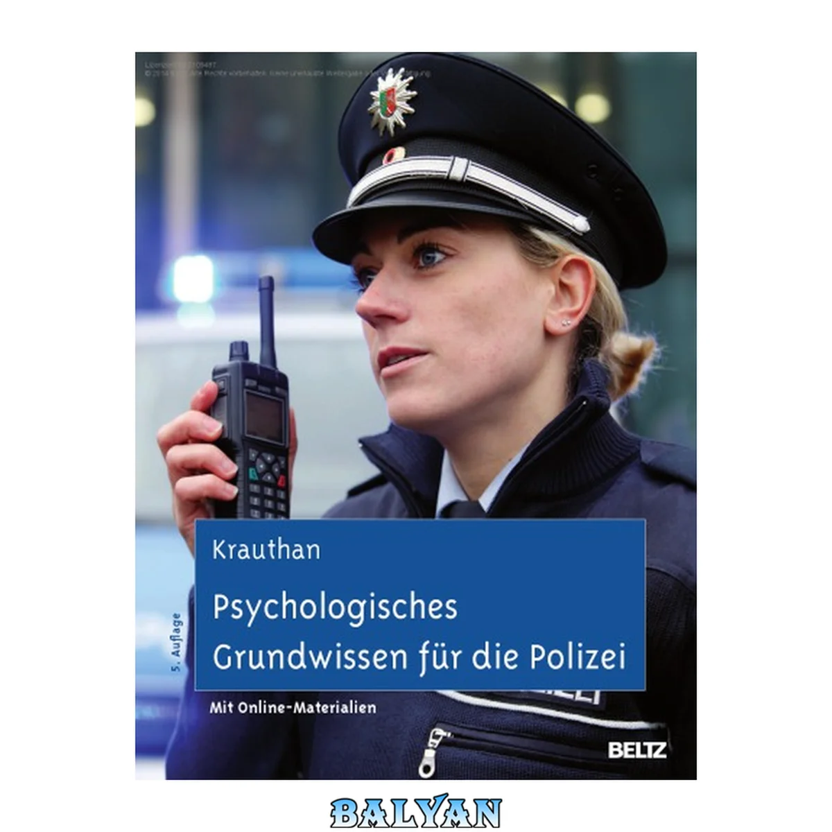 جلد کتاب Psychologisches Grundwissen für die Polizei : Ein Lehrbuch. Mit Online-Materialien