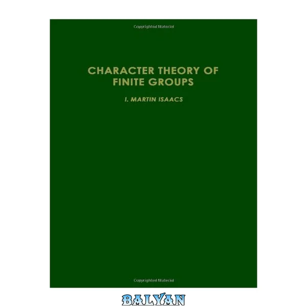 : Character theory of finite groups (Pure and Applied Mathematics)