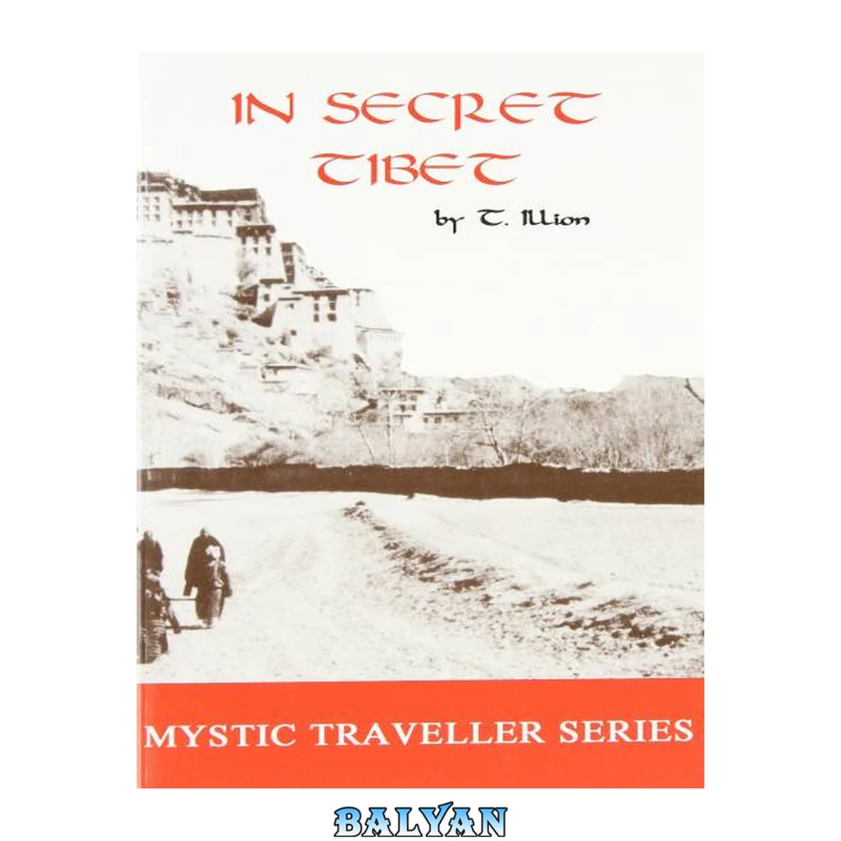 جلد کتاب In Secret Tibet (Mystic Traveler Series)