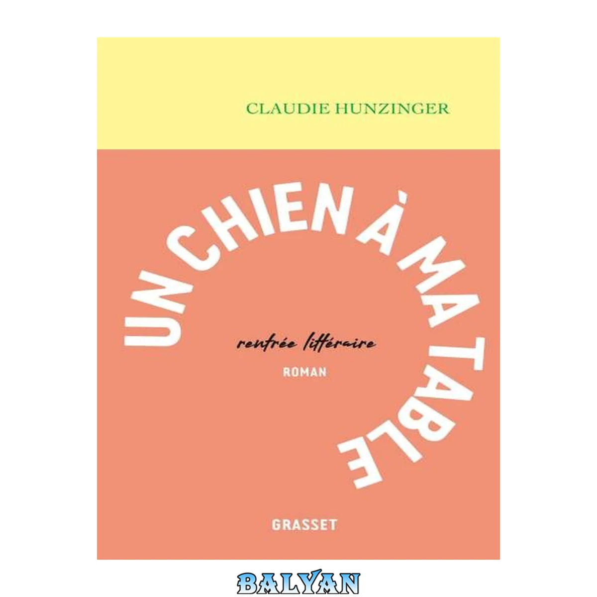 جلد کتاب Un chien à ma table (Littérature Française) (French Edition)