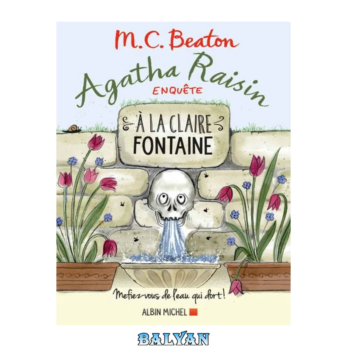 جلد کتاب Agatha Raisin enquête. 7, À la claire fontaine
