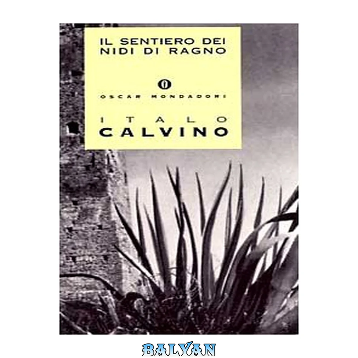 جلد کتاب Il sentiero dei nidi di ragno (Oscar Opere di Italo Calvino) (Italian Edition)