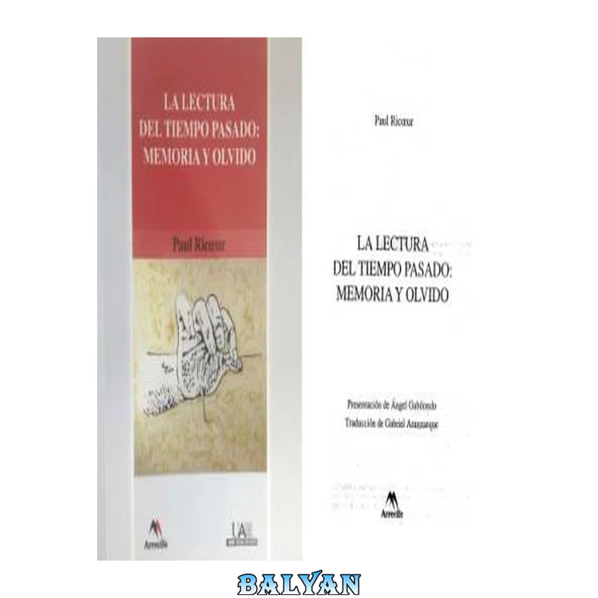 جلد کتاب La Lectura Del Tiempo Pasado: Memoria Y Olvido (Coleccion Punto Cero # especial E-2)