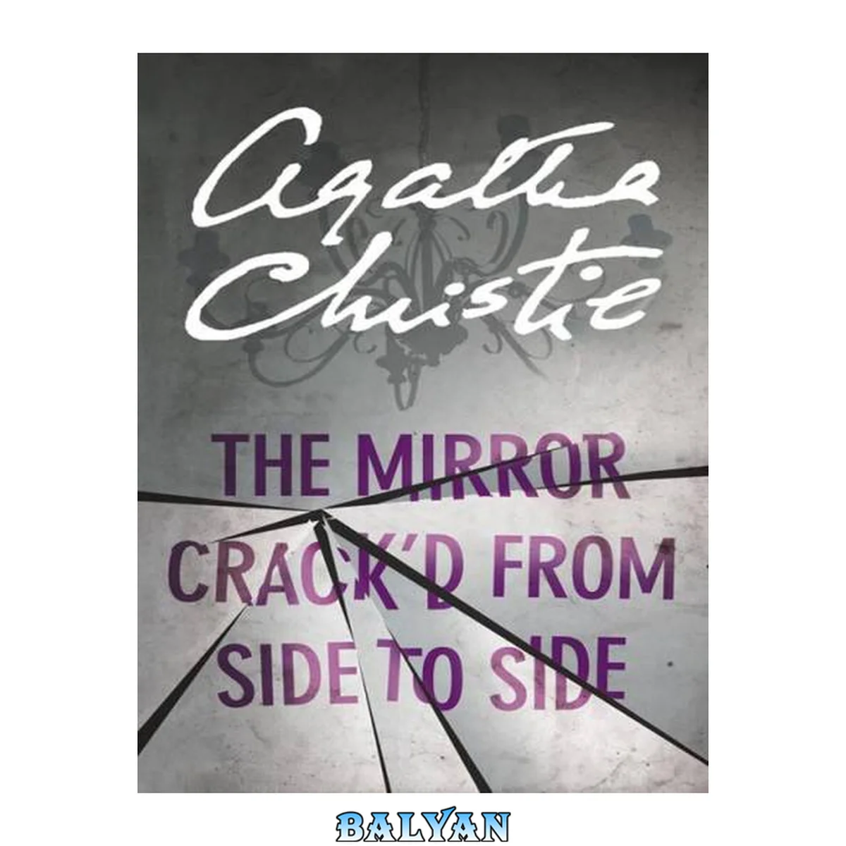 جلد کتاب The Mirror Crack'd from Side to Side
