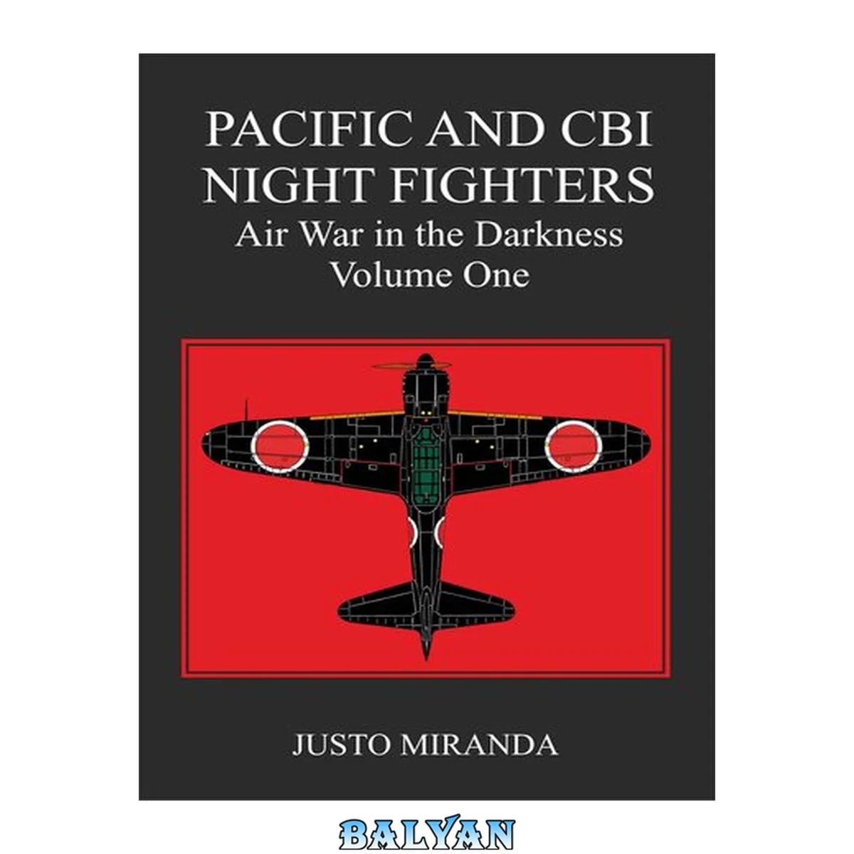 جلد کتاب Pacific and CBI Night Fighters: Air War in the Darkness - Volume One