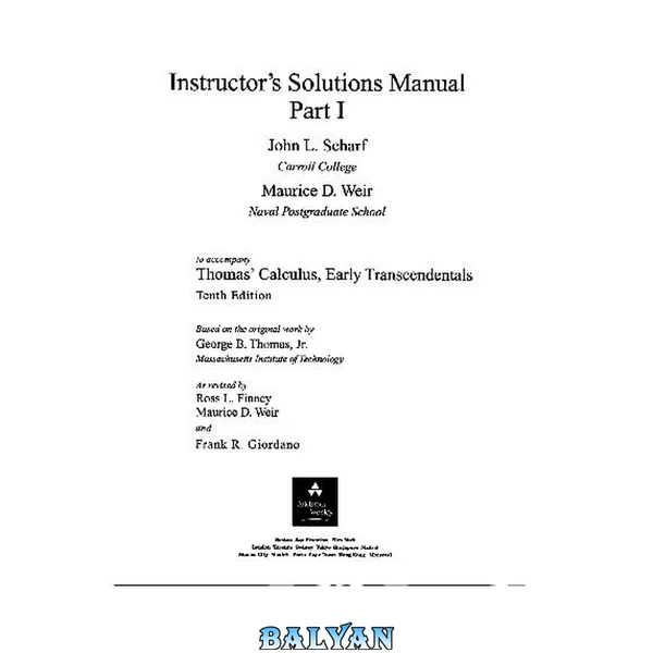 Thomas' Calculus, Early Trascendentals Instructors Solutions Manual