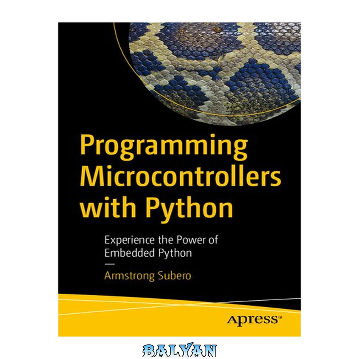 جلد کتاب Programming Microcontrollers with Python : Experience the Power of Embedded Python