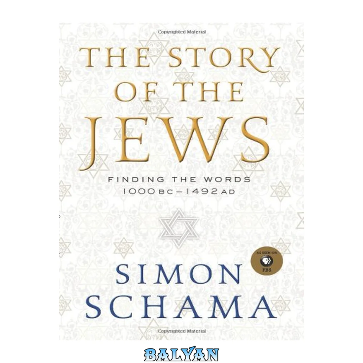 جلد کتاب Story of the Jews,  The: Finding the Words 1000 BC-1492 AD