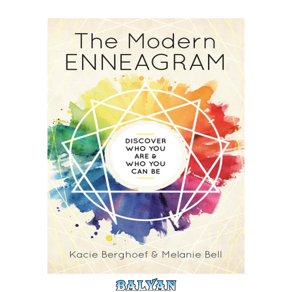 The Modern Enneagram: Discover Who You Are and Who You Can Be