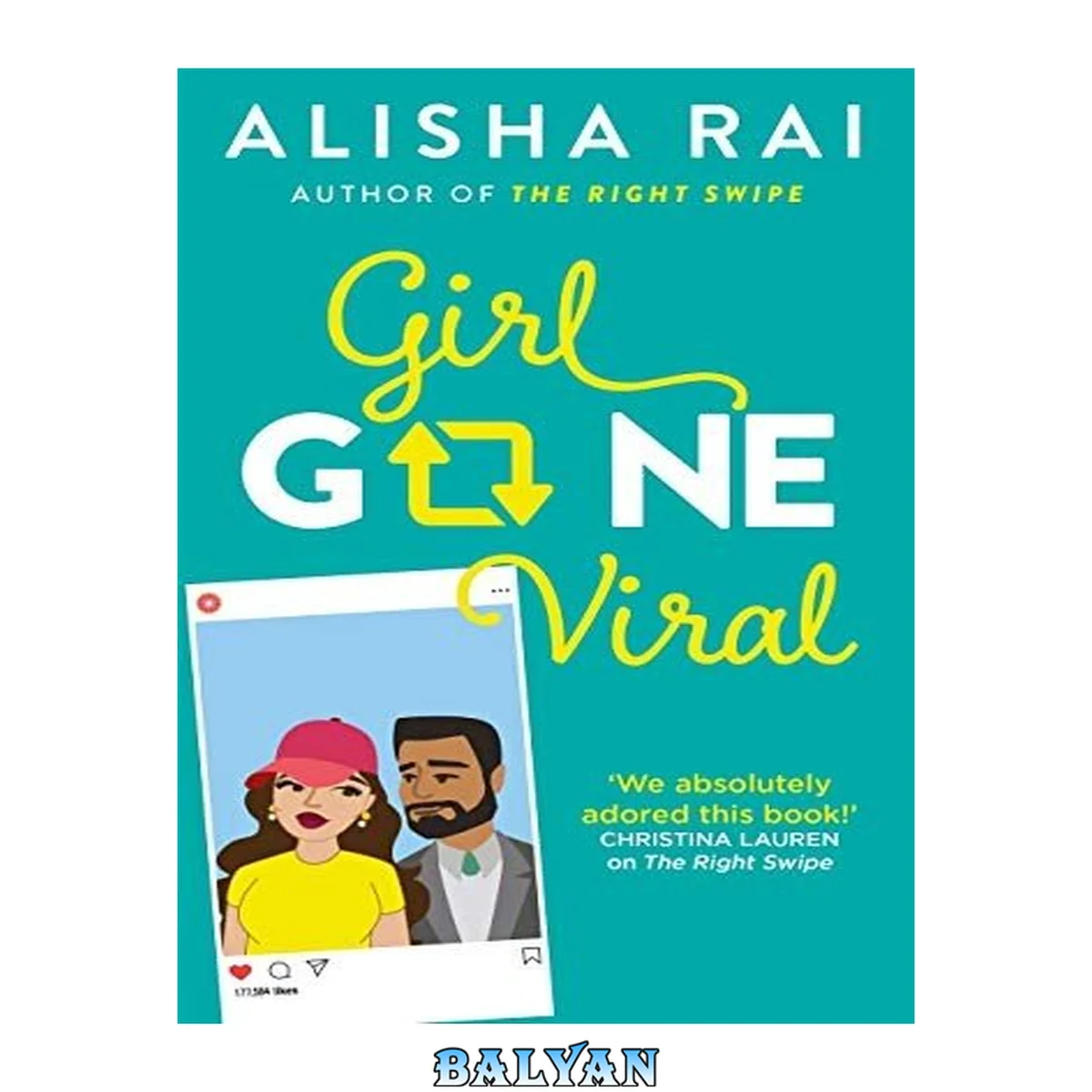 جلد کتاب Girl gone viral. bk. [2] : a novel : Modern love series