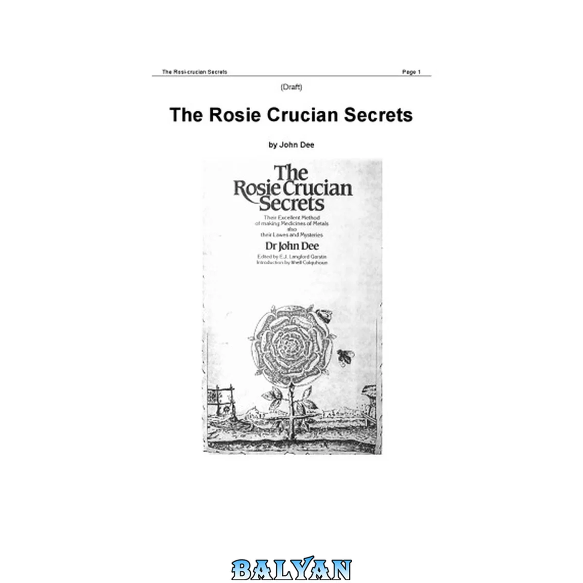جلد کتاب The Rosie Crucian Secrets: their excellent method of making medicines of metals, also their lawes and mysteries