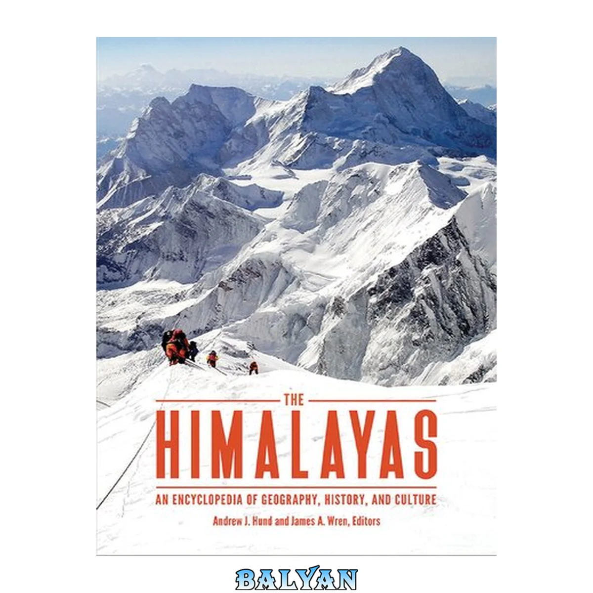 جلد کتاب The Himalayas : An Encyclopedia of Geography, History, and Culture
