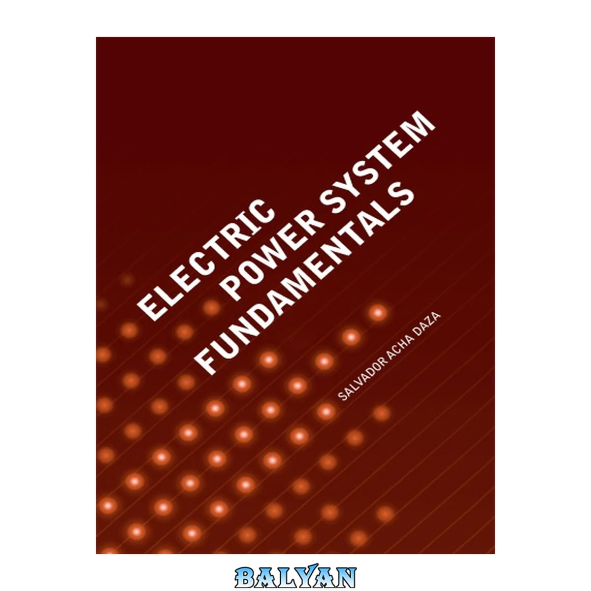 جلد کتاب Electric Power System Fundamentals