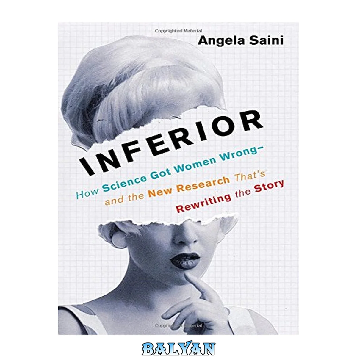 جلد کتاب Inferior: how science got women wrong - and the new research that's rewriting the story