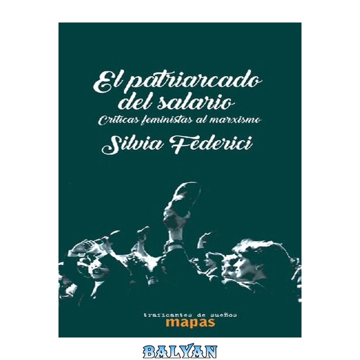 جلد کتاب El patriarcado del salario. Crítics feministas al marxismo