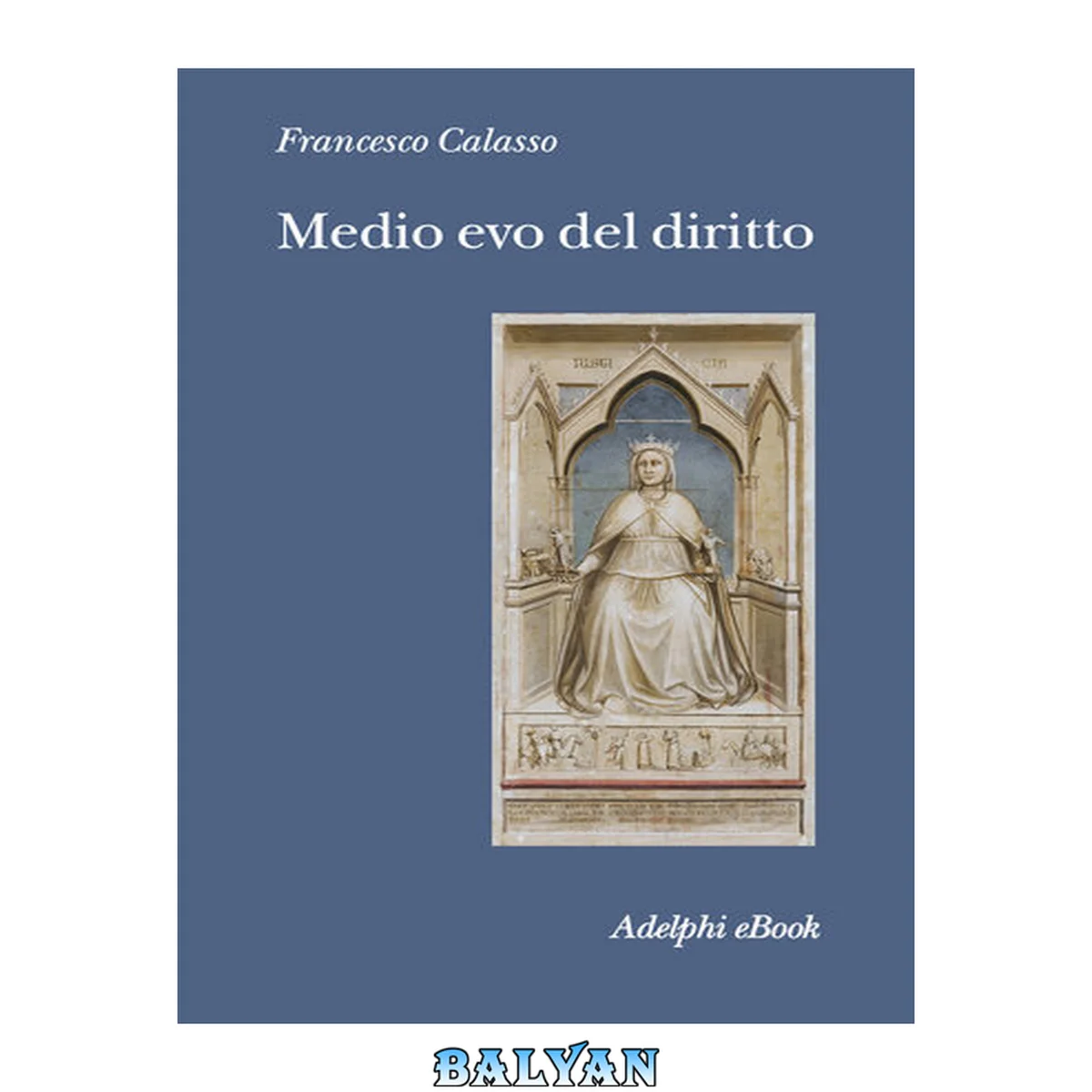 جلد کتاب Medio evo del diritto 1. parte, Le fonti