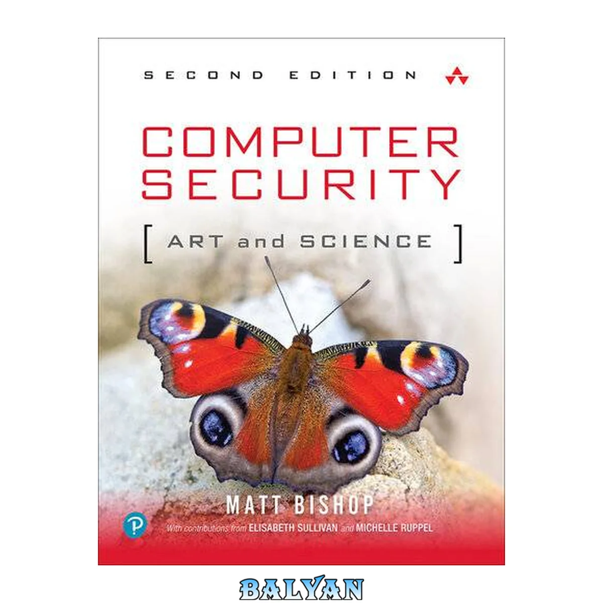 جلد کتاب Computer Security : Art and Science, Second Edition